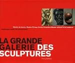 La grande galerie des sculptures : Mu...