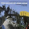 Music : Radio Ballads Vol.1: the Ballad of John Axon