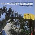 The Ballad of John Axon by Ewan/Charles Parker/Peggy Seeger