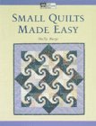 Small Quilts Made Easy