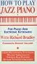 How to Play Jazz Piano [VHS]