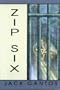 Zip Six: A Novel