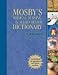 Mosby's Medical, Nursing and Allied Health Dictionary: UK Version (Medical Dictionary)
