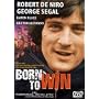Born to Win