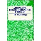 Aromatic High-Strength Fibers (Society of Plastics Engineers Monographs)