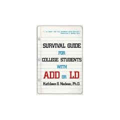 Survival Guide for College Students With ADD or LD