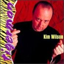 Kim Wilson - Boogie All Night Lyrics - Zortam Music