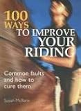 Search : 100 Ways to Improve your Riding: Common Faults and How to Cure Them