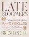 Late Bloomers