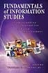 Fundamentals of Information Studies: Understanding Information and Its Environment