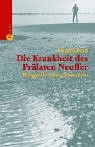 Die Krankheit des Pr&auml;laten Neuffer - Psychogramm eines Priesters - Anatol Feid