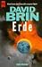 Erde. Der Roman des 21. Jahrhunderts. (Broschiert)
