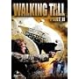 Walking Tall, Part 2