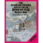 The Blood-and-thunder Adventure on Hurricane Peak: Complete & Unabridged (Cavalcade story cassettes)