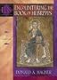 Encountering the Book of Hebrews: An Exposition (Encountering Biblical Studies)