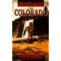 RIVERS WEST: THE COLORADO (Rivers West : Book 3)