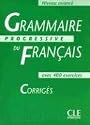 Grammaire Progressive Du Francais: Corriges - Niveau Avance