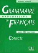 Grammaire progressive du français, niveau avancé : Corrigés