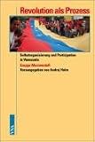 Produkt-Bild: Revolution als Prozess: Selbstorganisierung und Partizipation in Venezuela