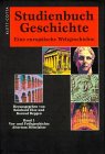 Studienbuch Geschichte. Eine europ�ische Weltgeschichte: Studienbuch Geschichte 1/2. Sonderausgabe: Bd. 1: Vor- und Fr�hgeschichte, Altertum, ... Neuzeit, 19. und 20. Jahrhundert: 2 B�nde - 