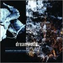 Dreamworld: Essential Late Night Listening