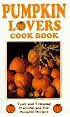 Pumpkin Lovers Cook Book