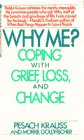 WHY ME? COPING WITH GRIEF, LOSS, AND CHA