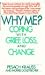 Why ME?: Coping with Grief, Loss and Change