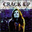 From the Ground an album by Crack Up
