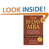 The 10-day MBA: A Step-by-Step Guide to Mastering the Skills Taught in Top Business Schools