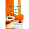 Apartment Therapy: The Eight-Step Home Cure