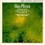 Hans Pfitzner: Symphony Op. 36a; Elegie und Reigen Op. 45; Fantasie Op. 56
