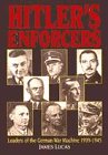 Hitler's enforcers : leaders of the German war machine