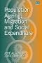 Population Ageing, Migration and Social Expenditure (The International Library of Critical Writings in Sociology series)