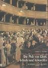 Die Welt von Klimt, Schiele und Kokoschka. Sonderausgabe: Ihre Sammler und Mäzene
