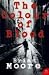 The Colour of Blood (Harper Perennial Modern Classics)