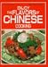Enjoy the Flavours of Chinese Cooking (Quick & Easy Series)