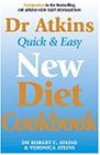 DR ATKINS QUICK AND EASY NEW DIET COOKBOOK.