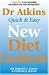 Books : DR ATKINS QUICK AND EASY NEW DIET COOKBOOK.