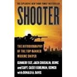 Shooter: The Autobiography of the Top-Ranked Marine Snipervon "Jack Coughlin"