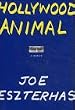 Hollywood Animal: A Memoir
