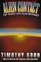 Alien Contact: Top-Secret Ufo Files Revealed