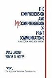 The Comprehension and Miscomprehension of Print Communication