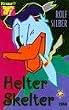 Helter Skelter.