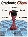 Graduate Chess