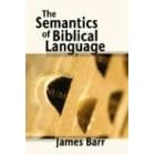 The Semantics of Biblical Language