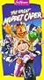 The Great Muppet Caper [VHS]