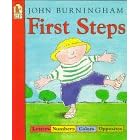 First Steps: Letters, Numbers, Colors, Opposites by John Burningham