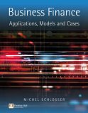 Review Financial Times/ Prentice Hall  / Business Finance: Applications, Models and Cases