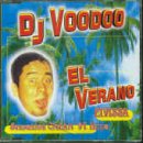 Revue DJ Voodoo  / El Verano
